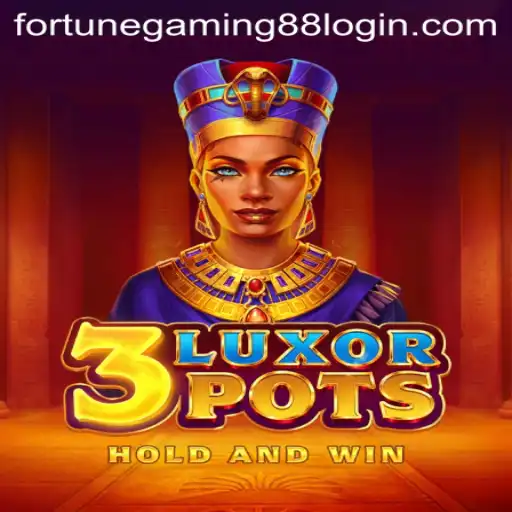 Exploring 3LuxorPots: A Revolutionary Game by FortuneGaming88