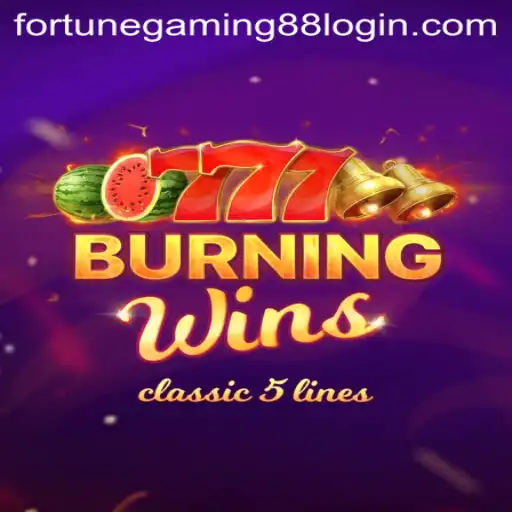 Exploring BurningWins: The Exciting Slot Game from fortunegaming88